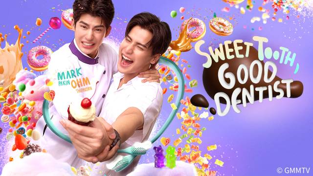 Mark＆Ohm主演「Sweet Tooth, Good Dentist」がTELASAで独占配信